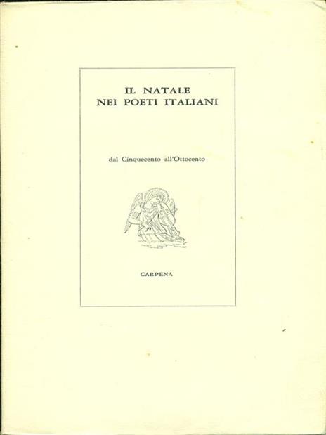 Il Natale nei poeti italiani dal Cinquecento all'Ottocento - Piero Raimondi - 6