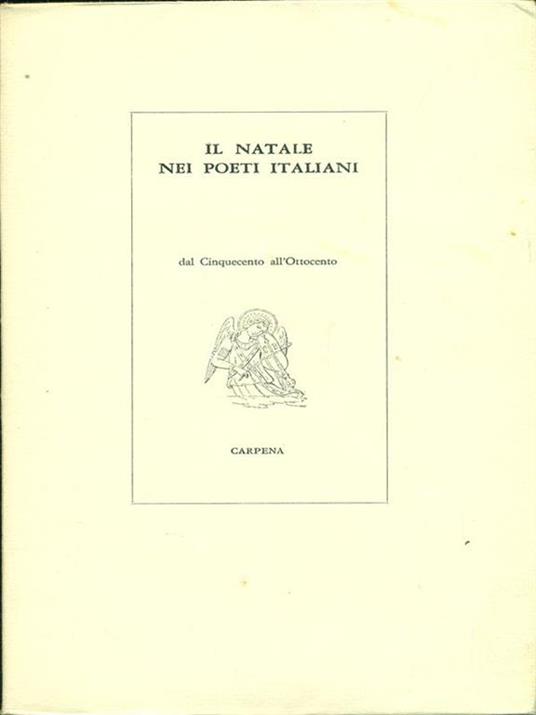 Il Natale nei poeti italiani dal Cinquecento all'Ottocento - Piero Raimondi - 3