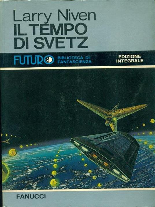 Il tempo di Svetz - Larry Niven - 10