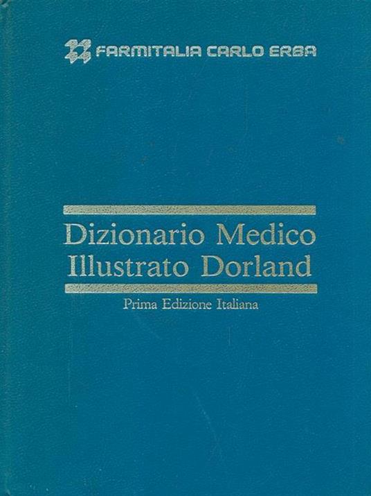 Dizionario Medico Illustrato Dorland - 10