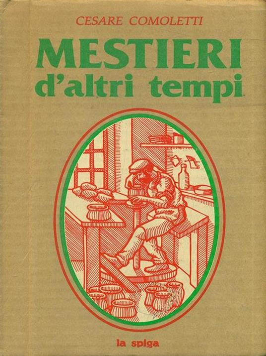 Mestieri d'altri tempi - Cesare Comoletti - copertina