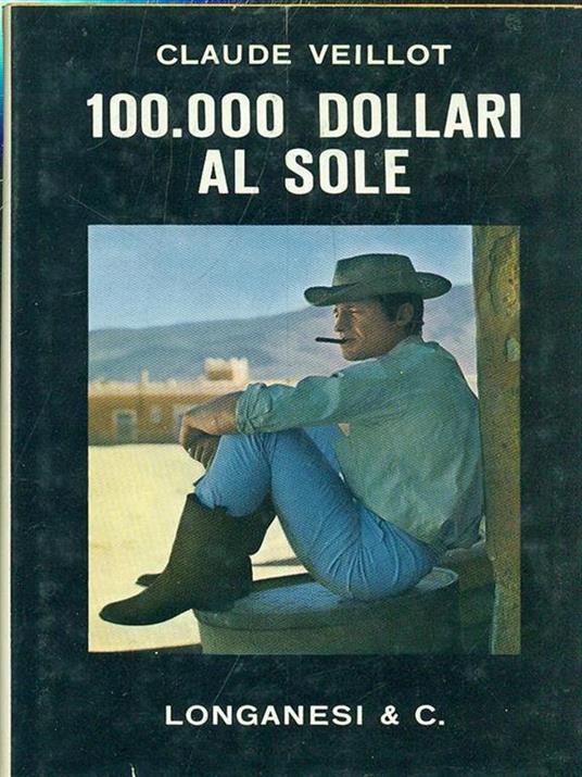 100000 dollari al sole - Claude Veillot - 3