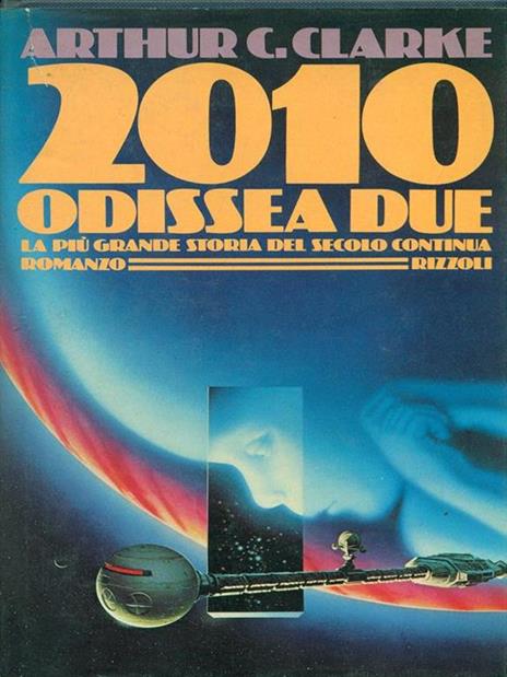 2010 Odissea due - Arthur C. Clarke - copertina