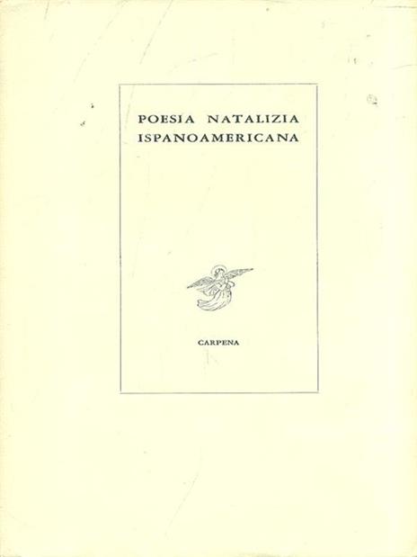 Poesia natalizia ispanoamericana - Piero Raimondi - 6