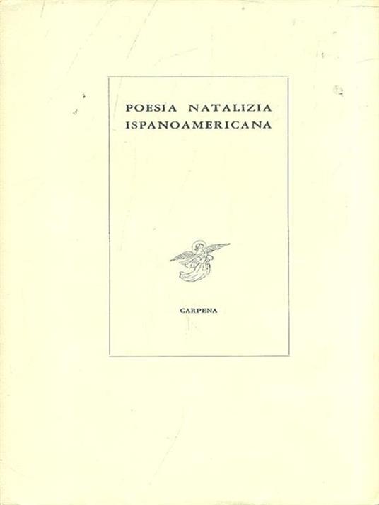 Poesia natalizia ispanoamericana - Piero Raimondi - 8