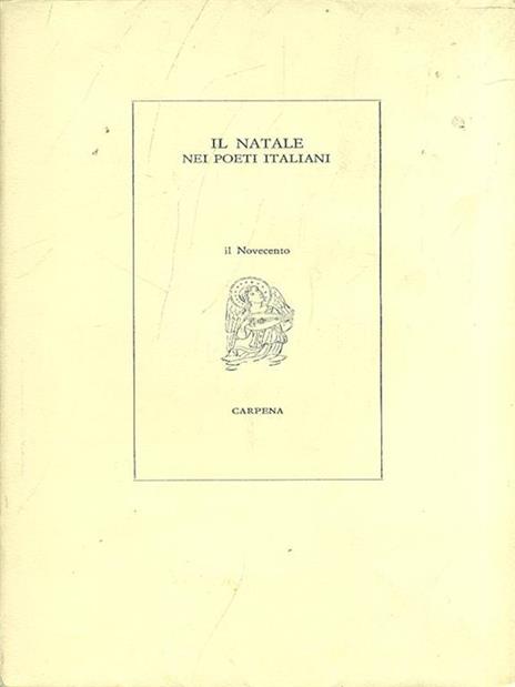 Il Natale nei poeti italiani. Il Novecento Vol. I - Piero Raimondi - copertina