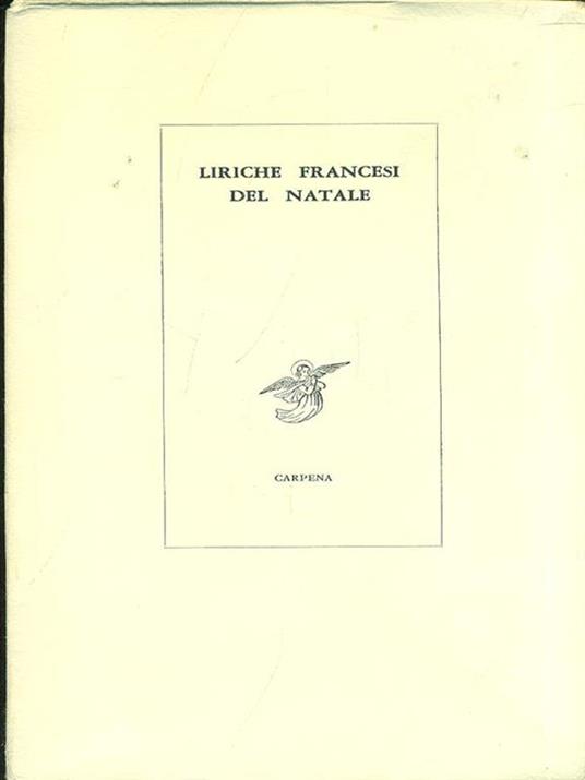 Liriche francesi del Natale - Piero Raimondi - 2