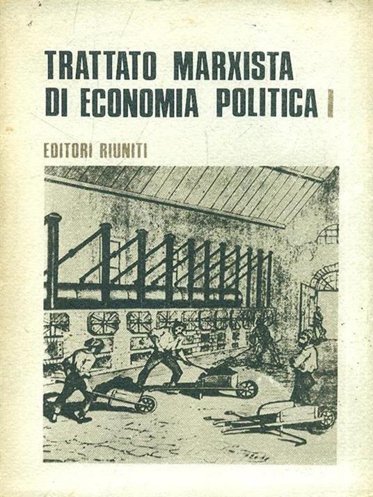 Trattato Marxista di economia politica I - 10