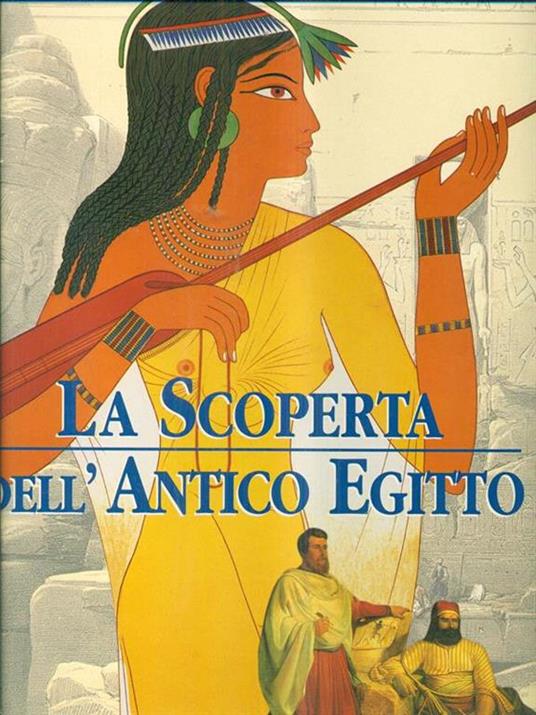 La scoperta dell'Antico Egitto - Alberto Siliotti - copertina