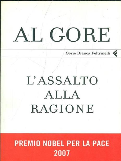 L' assalto alla ragione. Un manifesto per la democrazia - Al Gore - copertina