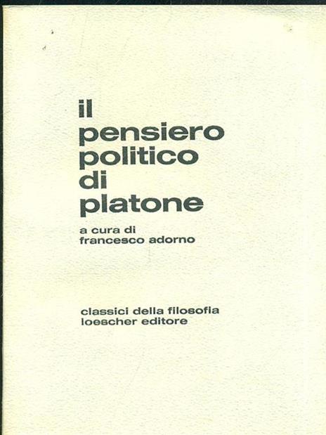 Il pensiero politico di Platone - Francesco Adorno - copertina