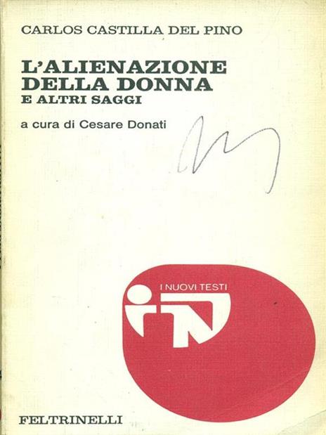 L' alienazione della donna e altri saggi - Carlos Castilla del Pino - copertina