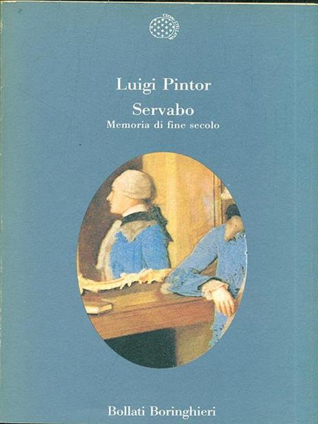 Servabo: memoria di fine secolo - Luigi Pintor - 3