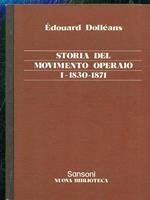 Storia del movimento operaio I. 1830-1871