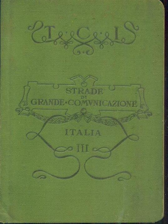 Strade di grande comunicazione Italia III - 9