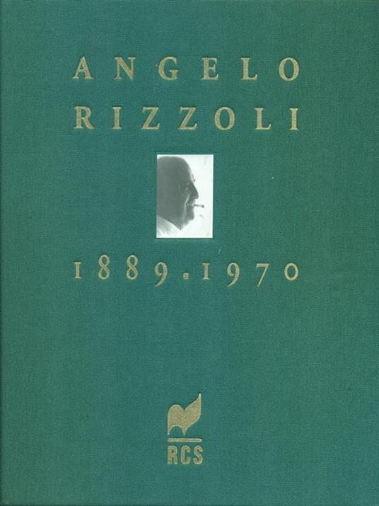 Angelo Rizzoli 1889-1970 - 6