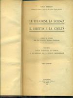 Le religioni la scienza il diritto e la civiltà. Vol. I