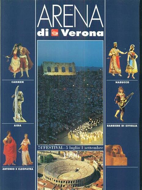 Arena di Verona 74 Festival dell'Opera Lirica 1996 - 2