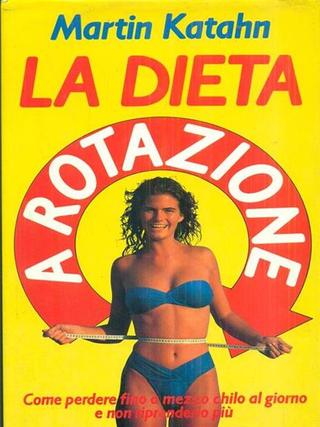 La dieta a rotazione - Martin Katahn - copertina