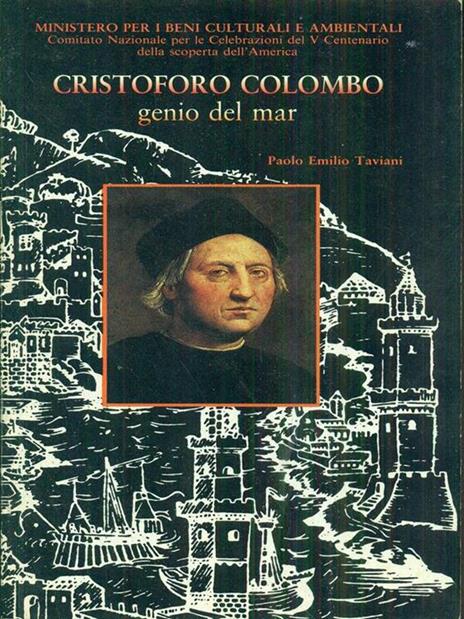 Cristoforo Colombo genio del mar - Paolo E. Taviani - 7