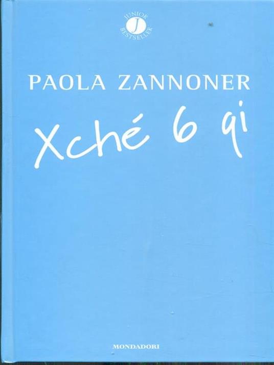 Xché 6 qui - Paola Zannoner - 9