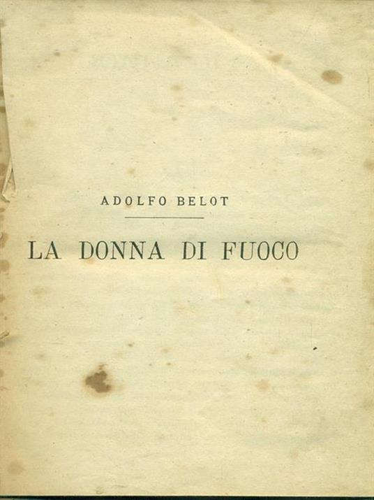 La donna di fuoco - Adolphe Belot - 7