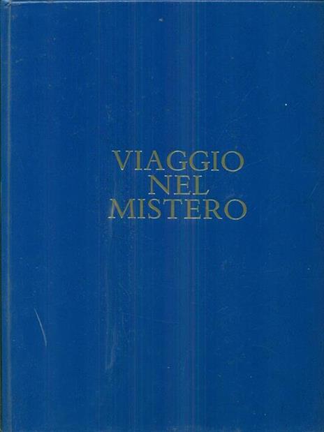 Viaggio nel mistero - 5