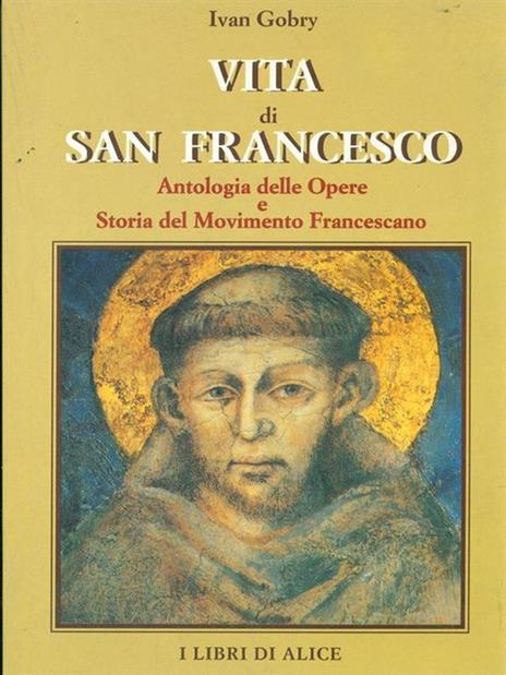 Vita di San Francesco - Ivan Gobry - 10