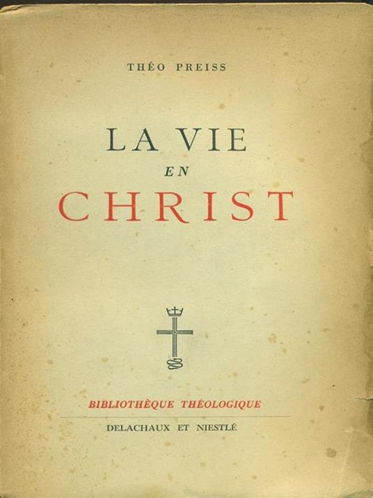 La vie en Christ - Théo Preiss - copertina