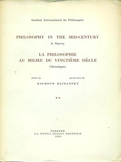 Philosophy in the mid-century. Laphilosophie au milieu du vingtieme siecle II - Raymond Klibansky - 9