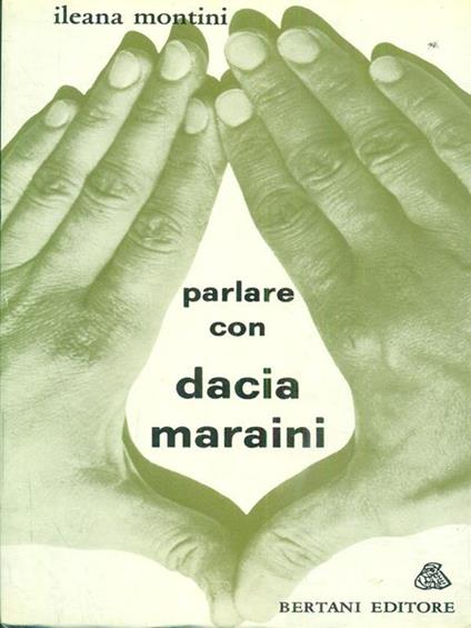 Parlare con Dacia Maraini - Ileana Montini - copertina