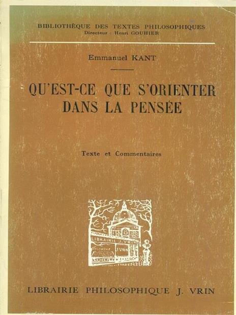 Qùest-ce que s'orienter dans la pensee - Immanuel Kant - 6