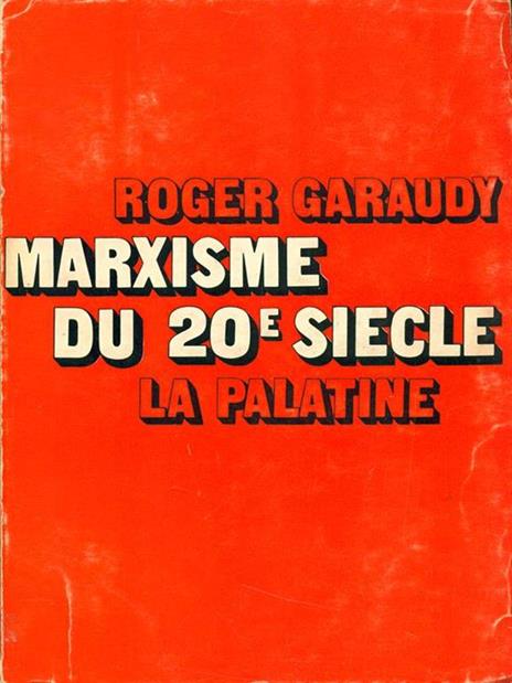 Marxisme du 20e siecle - Roger Garaudy - copertina