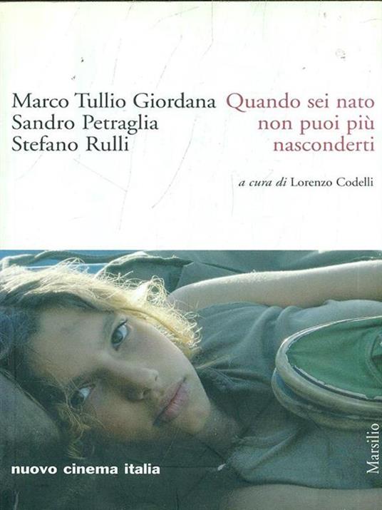 Quando sei nato non puoi più nasconderti - Marco Tullio Giordana,Sandro Petraglia,Stefano Rulli - 8