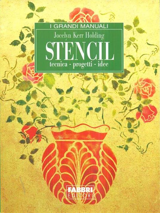 Stencil tecnica progetti idee - Jocelyn Kerr Holding - copertina