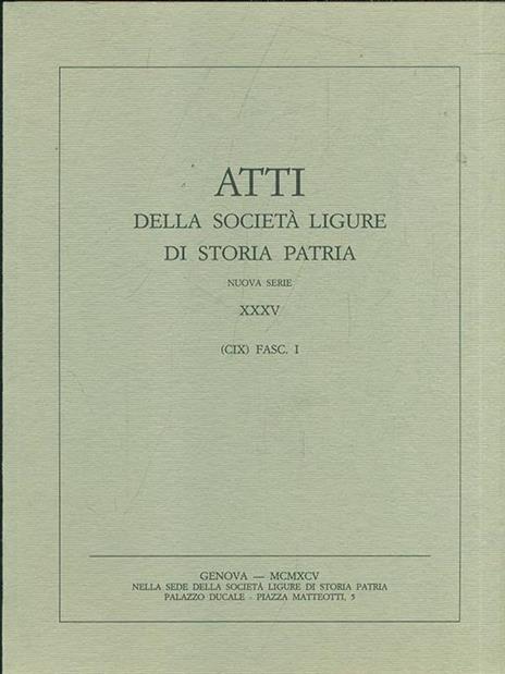 Atti della società ligure di storia patria. Vol. 35. Fasc. I - 3