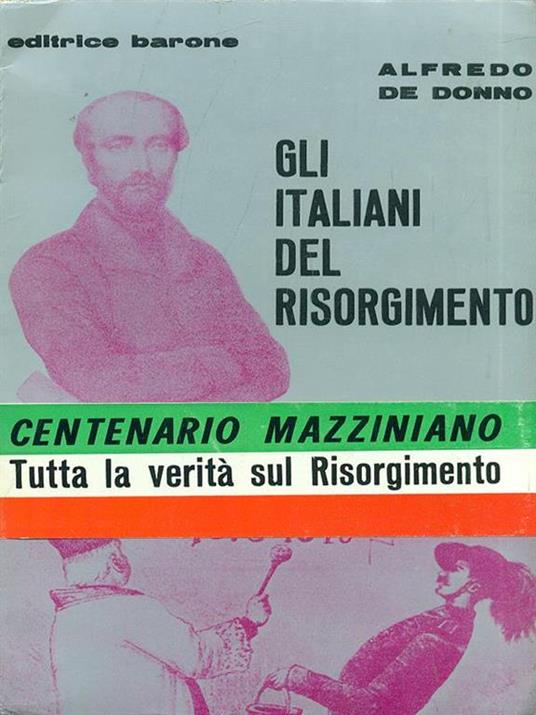 Gli italiani del Risorgimento - Alfredo De Donno - copertina