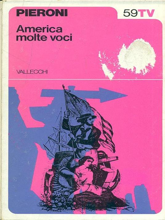 America molte voci. 2 vv - Piero Pieroni - 4