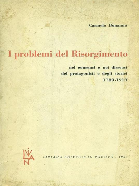 I problemi del Risorgimento - Carmelo Bonanno - 2