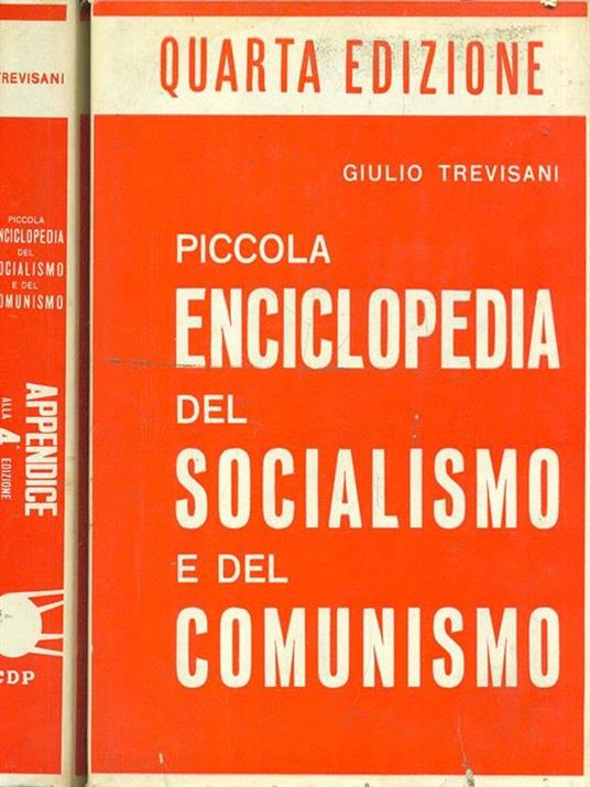 Piccola Enciclopedia del socialismo e delcomunismo. 2 vv - Giulio Trevisani - 4
