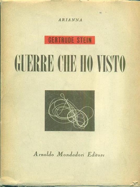 Guerre che ho visto - Gertrude Stein - 10