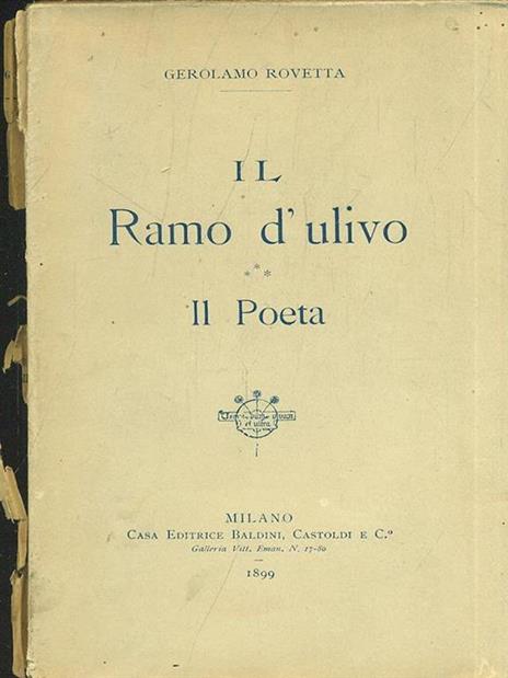 Il Ramo d'ulivo. Il Poeta - Gerolamo Rovetta - 10