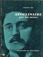 Apollinaire par lui-meme