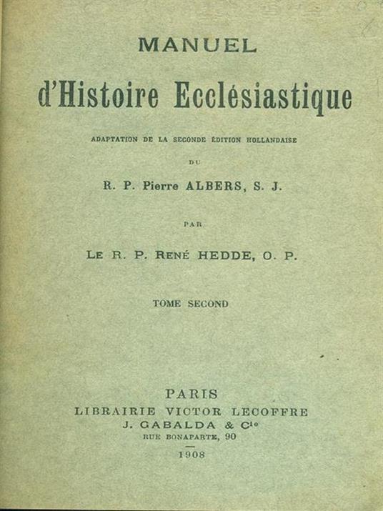 Manuel d'Histoire Ecclesiastique Tome 2 - Pieter Albers - 4