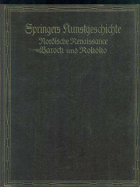 Nordische Renaissance Barock und Rokoko - Anton Springer - 9