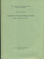 L' agricoltura in terra di Bari dal 1880 al 1914