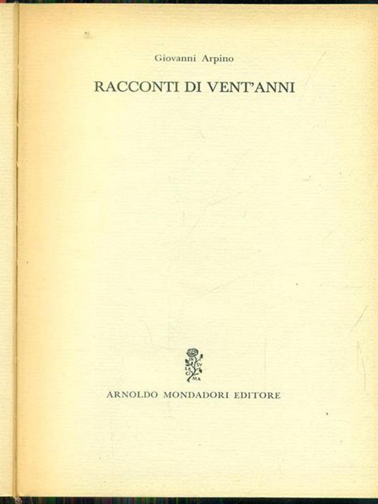 Racconti di vent'anni - Giovanni Arpino - 4