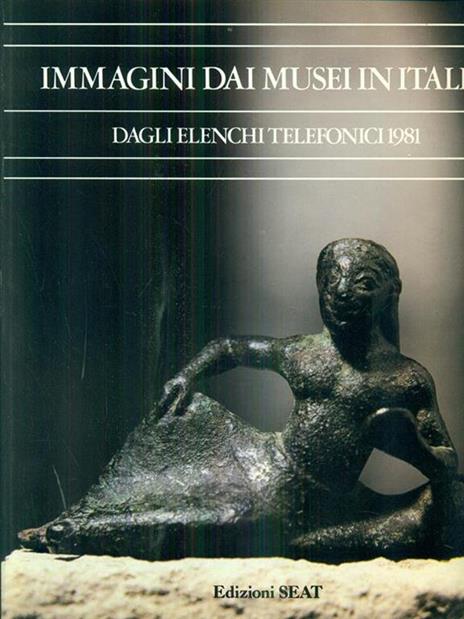 Immagini dai musei in Italia dagli elenchi telefonici 1981 - copertina