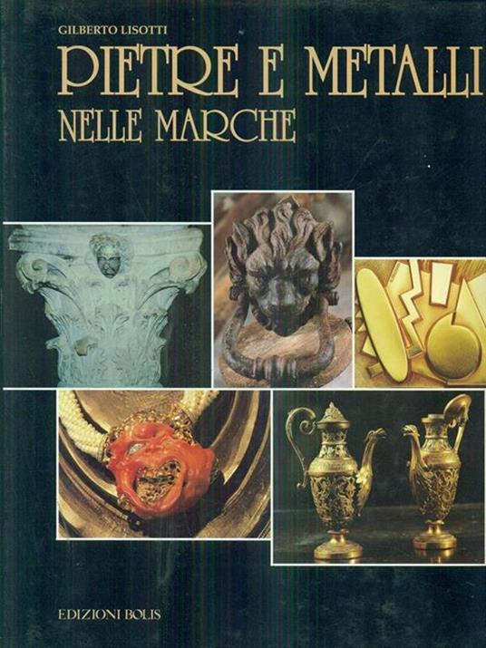 Pietre e Metalli nelle Marche - copertina