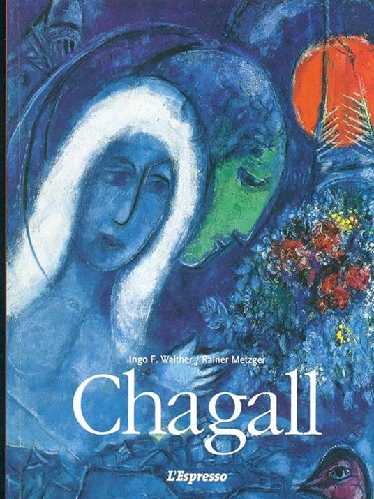 Marc Chagall - Ingo F. Walther - 10